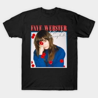 Faye Webster - I Know I'm Funny haha T-Shirt